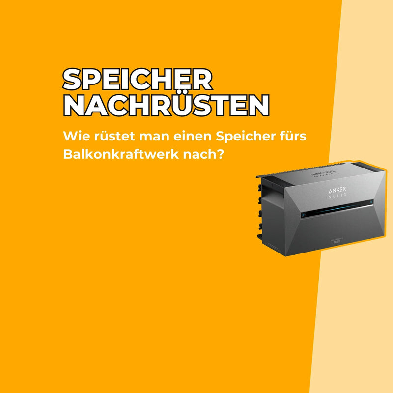 speicher für balkonkraftwerk nachrüsten