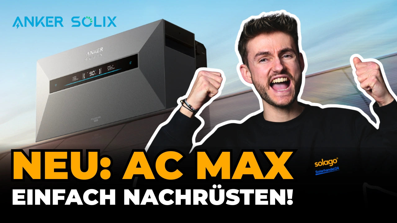 Anker SOLIX Max AC Thumbnail zum Video: Speicher einfach nachrüsten